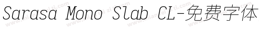 Sarasa Mono Slab CL字体转换